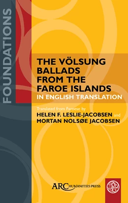 Abbildung von The Völsung Ballads from the Faroe Islands in English Translation | 1. Auflage | 2026 | beck-shop.de