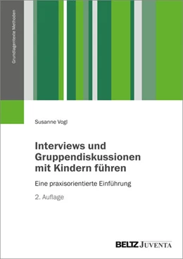 Abbildung von Vogl | Interviews und Gruppendiskussionen mit Kindern führen | 2. Auflage | 2026 | beck-shop.de