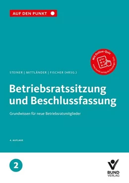 Abbildung von Steiner / Mittländer | Betriebsratssitzung und Beschlussfassung | 4. Auflage | 2026 | 2 | beck-shop.de