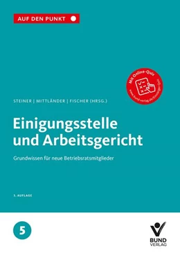 Abbildung von Steiner / Mittländer | Einigungsstelle und Arbeitsgericht | 3. Auflage | 2026 | 5 | beck-shop.de