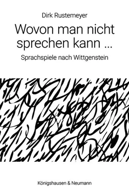 Abbildung von Rustemeyer | Wovon man nicht sprechen kann … | 1. Auflage | 2026 | beck-shop.de