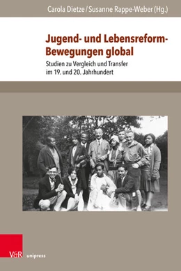 Abbildung von Dietze / Rappe-Weber | Jugend- und Lebensreform-Bewegungen global | 1. Auflage | 2026 | beck-shop.de