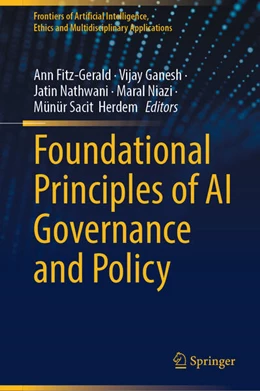 Abbildung von Fitz-Gerald / Ganesh | Foundational Principles of AI Governance and Policy | 1. Auflage | 2026 | beck-shop.de
