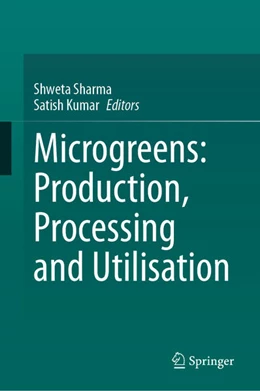 Abbildung von Sharma / Kumar | Microgreens: Production, Processing and Utilisation | 1. Auflage | 2026 | beck-shop.de