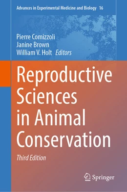 Abbildung von Comizzoli / Brown | Reproductive Sciences in Animal Conservation | 3. Auflage | 2026 | beck-shop.de