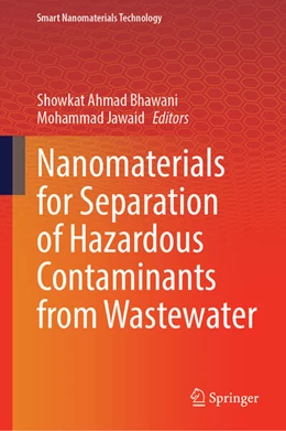 Abbildung von Bhawani / Jawaid | Nanomaterials for Separation of Hazardous Contaminants from Wastewater | 1. Auflage | 2026 | beck-shop.de