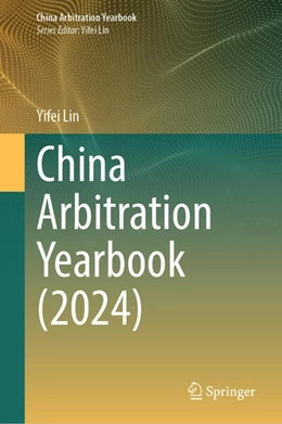 Abbildung von Lin | China Arbitration Yearbook (2024) | 1. Auflage | 2026 | beck-shop.de