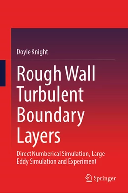 Abbildung von Knight | Rough Wall Turbulent Boundary Layers | 1. Auflage | 2026 | beck-shop.de
