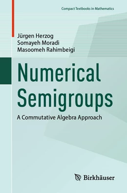 Abbildung von Herzog / Moradi | Numerical Semigroups | 1. Auflage | 2026 | beck-shop.de