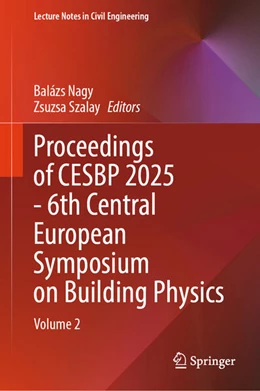 Abbildung von Nagy / Szalay | Proceedings of CESBP 2025 - 6th Central European Symposium on Building Physics | 1. Auflage | 2026 | beck-shop.de