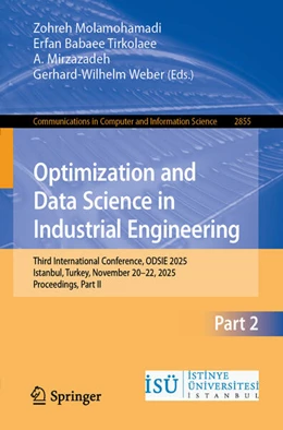 Abbildung von Molamohamadi / Babaee Tirkolaee | Optimization and Data Science in Industrial Engineering | 1. Auflage | 2026 | beck-shop.de