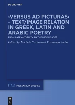 Abbildung von Cutino / Stella | >Versus ad picturas< - Text/Image Relation in Greek, Latin and Arabic Poetry | 1. Auflage | 2026 | beck-shop.de