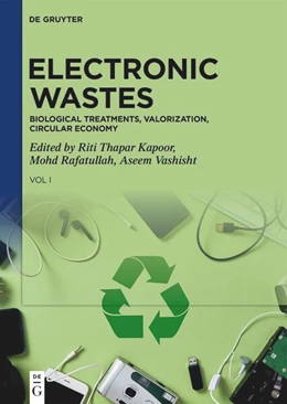 Abbildung von Thapar Kapoor / Rafatullah | Electronic Wastes | 1. Auflage | 2026 | beck-shop.de