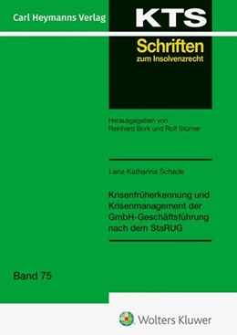 Abbildung von Schade | Krisenfrüherkennung und Krisenmanagement der GmbH-Geschäftsführung nach dem StaRUG (KTS 75) | 1. Auflage | 2026 | beck-shop.de