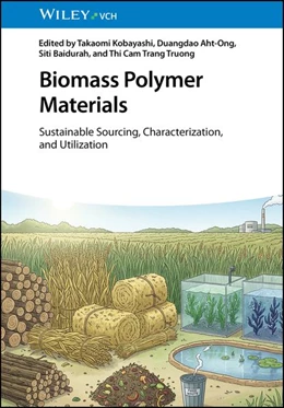 Abbildung von Kobayashi / Aht-Ong | Biomass Polymer Materials | 1. Auflage | 2026 | beck-shop.de