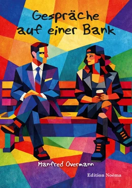 Abbildung von Overmann | Gespräche auf einer Bank | 1. Auflage | 2026 | beck-shop.de