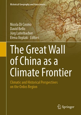 Abbildung von Di Cosmo / Bello | The Great Wall of China as a Climate Frontier | 1. Auflage | 2026 | beck-shop.de