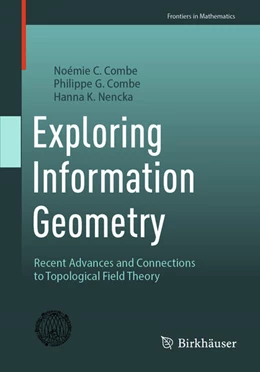 Abbildung von Combe / Nencka | Exploring Information Geometry | 1. Auflage | 2026 | beck-shop.de