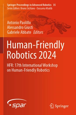 Abbildung von Paolillo / Giusti | Human-Friendly Robotics 2024 | 1. Auflage | 2026 | beck-shop.de