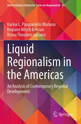 Abbildung von Pasquariello Mariano / Nitsch Bressan | Liquid Regionalism in the Americas | 1. Auflage | 2026 | beck-shop.de