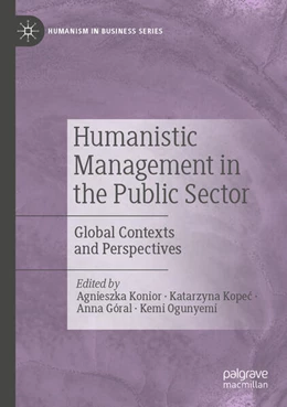 Abbildung von Konior / Kopec | Humanistic Management in the Public Sector | 1. Auflage | 2026 | beck-shop.de