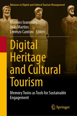 Abbildung von Ioannides / Martins | Digital Heritage and Cultural Tourism | 1. Auflage | 2026 | beck-shop.de