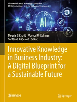 Abbildung von El Khatib / Ur Rehman | Innovative Knowledge in Business Industry: A Digital Blueprint for a Sustainable Future | 1. Auflage | 2026 | beck-shop.de