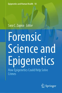 Abbildung von C. Zapico | Forensic Science and Epigenetics | 1. Auflage | 2026 | beck-shop.de