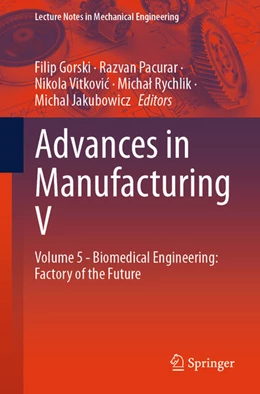 Abbildung von Gorski / Pacurar | Advances in Manufacturing V | 1. Auflage | 2026 | beck-shop.de