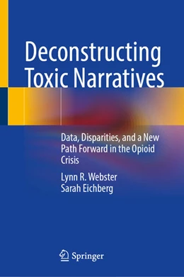 Abbildung von Webster / Eichberg | Deconstructing Toxic Narratives | 1. Auflage | 2026 | beck-shop.de