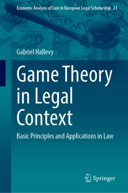 Abbildung von Hallevy | Game Theory in Legal Context | 1. Auflage | 2026 | beck-shop.de