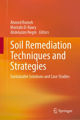 Abbildung von Romeh / El-Rawy | Soil Remediation Techniques and Strategies | 1. Auflage | 2026 | beck-shop.de