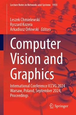 Abbildung von Chmielewski / Kozera | Computer Vision and Graphics | 1. Auflage | 2026 | beck-shop.de