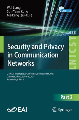 Abbildung von Liang / Kung | Security and Privacy in Communication Networks | 1. Auflage | 2026 | beck-shop.de