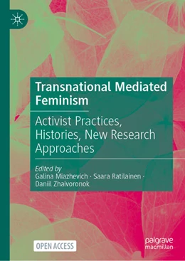 Abbildung von Miazhevich / Ratilainen | Transnational Mediated Feminism | 1. Auflage | 2026 | beck-shop.de