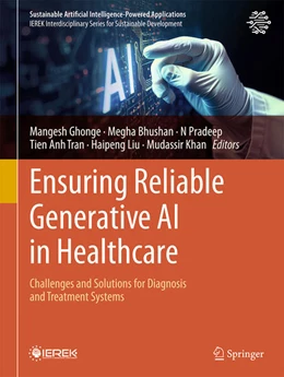 Abbildung von Ghonge / Bhushan | Ensuring Reliable Generative AI in Healthcare: Challenges and Solutions for Diagnosis and Treatment Systems | 1. Auflage | 2026 | beck-shop.de