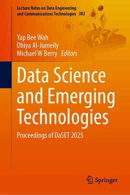 Abbildung von Wah / Al-Jumeily | Data Science and Emerging Technologies | 1. Auflage | 2026 | beck-shop.de