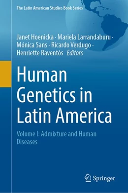 Abbildung von Hoenicka / Larrandaburu | Human Genetics in Latin America | 1. Auflage | 2026 | beck-shop.de