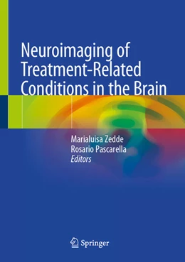 Abbildung von Zedde / Pascarella | Neuroimaging of Treatment-Related Conditions in the Brain | 1. Auflage | 2026 | beck-shop.de