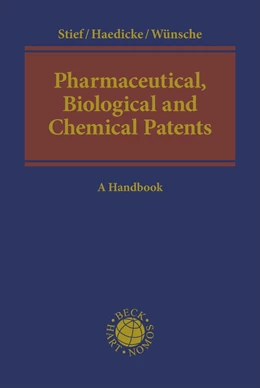 Abbildung von Stief / Haedicke | Pharmaceutical, Biological and Chemical Patents | 1. Auflage | 2026 | beck-shop.de