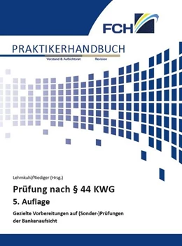 Abbildung von Lehmkuhl / Riediger | Prüfung nach § 44 KWG | 5. Auflage | 2026 | beck-shop.de