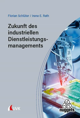 Abbildung von Schlüter / Rath | Zukunft des industriellen Dienstleistungsmanagements | 1. Auflage | 2026 | beck-shop.de