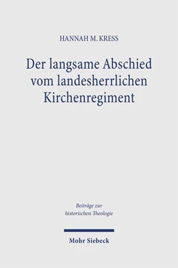 Abbildung von Kreß | Der langsame Abschied vom landesherrlichen Kirchenregiment | 1. Auflage | 2026 | beck-shop.de