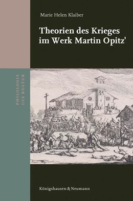 Abbildung von Klaiber | Theorien des Krieges im Werk Martin Opitz’ | 1. Auflage | 2026 | 24 | beck-shop.de