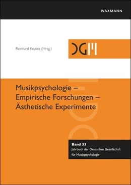 Abbildung von Kopiez | Musikpsychologie – Empirische Forschungen – Ästhetische Experimente | 1. Auflage | 2026 | 33 | beck-shop.de