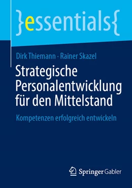 Abbildung von Thiemann / Skazel | Strategische Personalentwicklung für den Mittelstand | 1. Auflage | 2026 | beck-shop.de