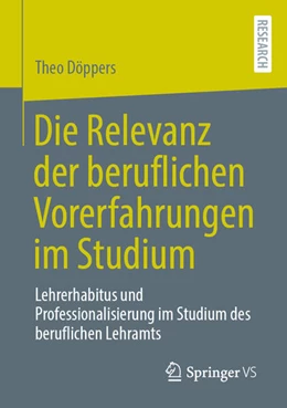 Abbildung von Döppers | Die Relevanz der beruflichen Vorerfahrungen im Studium | 1. Auflage | 2026 | beck-shop.de