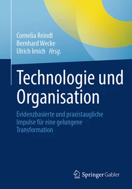Abbildung von Reindl / Wecke | Technologie und Organisation | 1. Auflage | 2026 | beck-shop.de