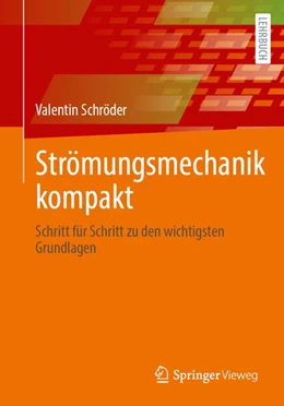 Abbildung von Schröder | Strömungsmechanik kompakt | 1. Auflage | 2026 | beck-shop.de