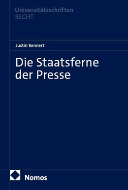 Abbildung von Rennert | Die Staatsferne der Presse | 1. Auflage | 2026 | 1049 | beck-shop.de